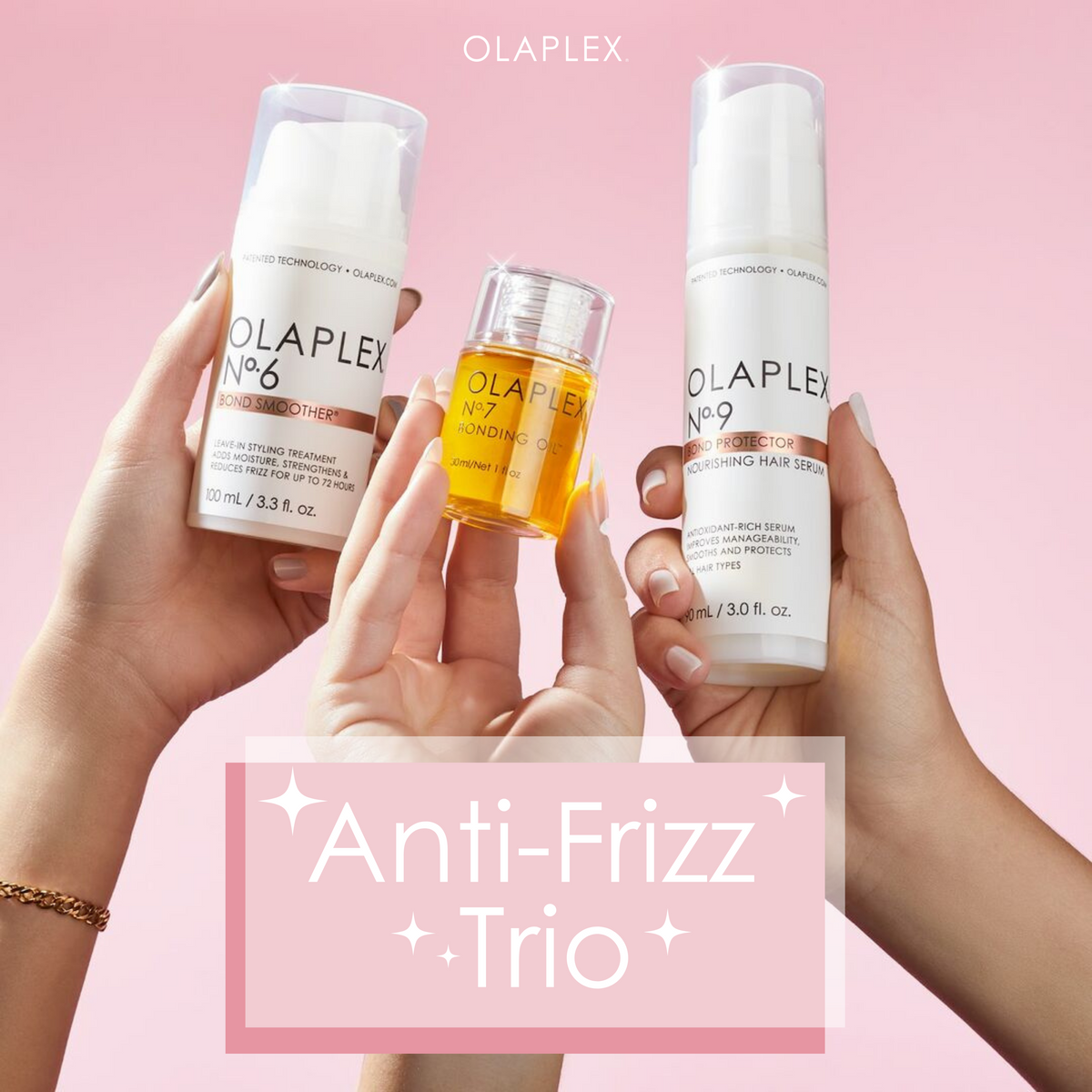 Anti-Frizz Trio: OLAPLEX N°.9, N°.6, & N°.7 Anti-Frizz Trio: OLAPLEX N°.9, N°.6, & N°.7