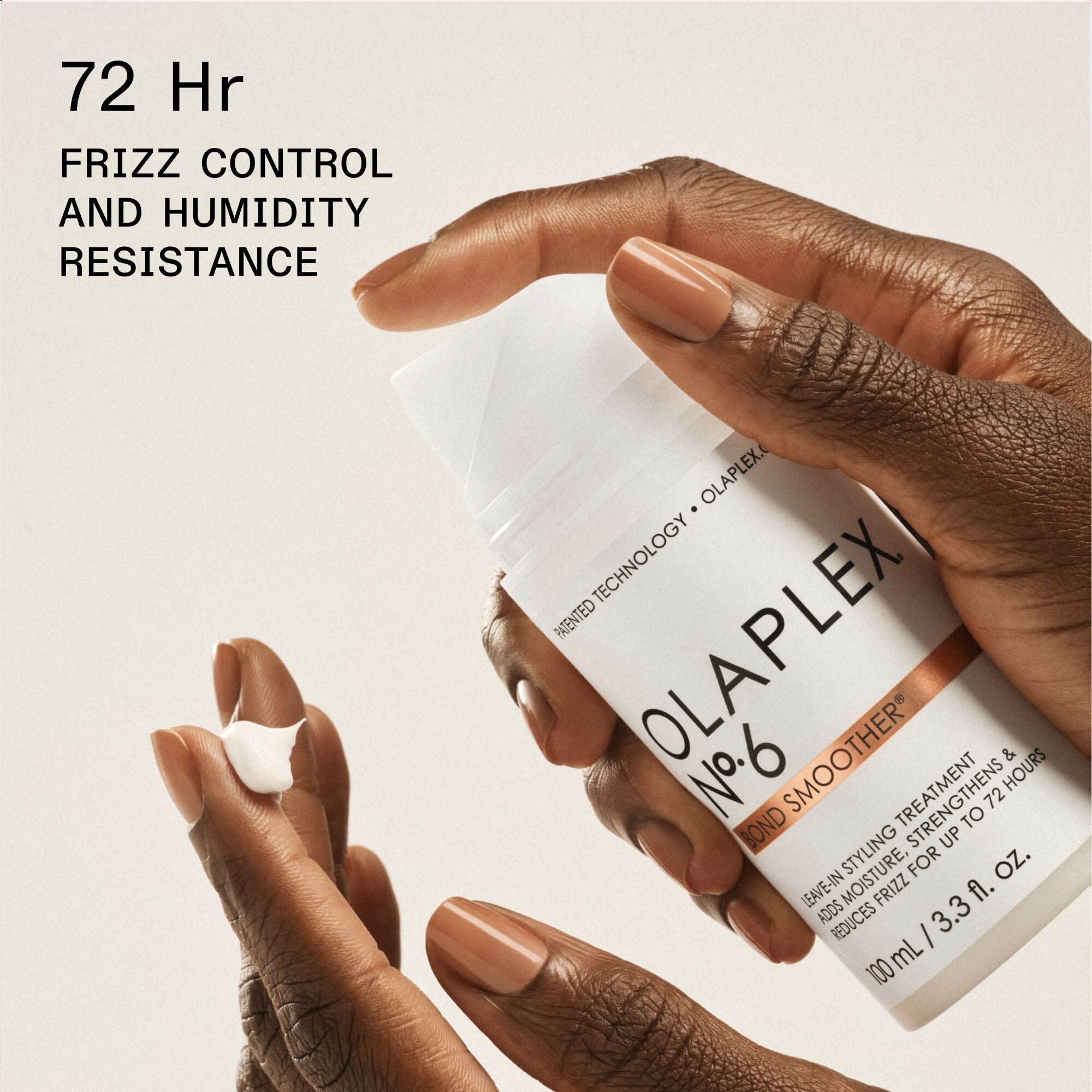 72 Hr

FRIZZ CONTROL AND HUMIDITY RESISTANCE