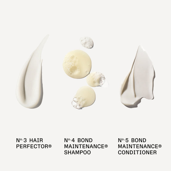 hover

N°.3 HAIR PERFECTOR® 

No.4 BOND MAINTENANCE® SHAMPOO 

No.5 BOND MAINTENANCE® CONDITIONER - alternate view